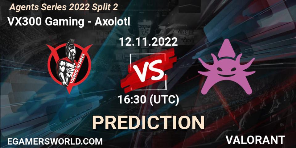 Pronósticos VX300 Gaming - Axolotl. 12.11.2022 at 16:30. Agents Series 2022 Split 2 - VALORANT
