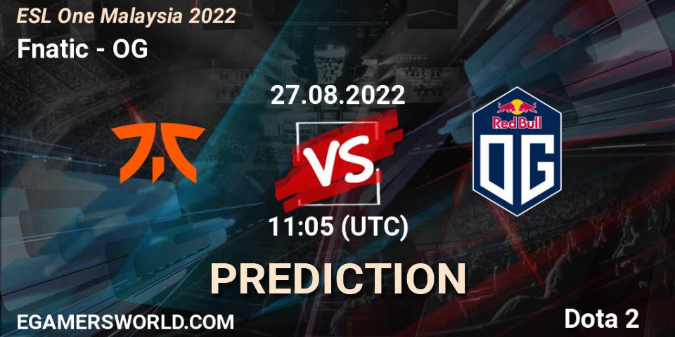 Pronósticos Fnatic - OG. 27.08.22. ESL One Malaysia 2022 - Dota 2