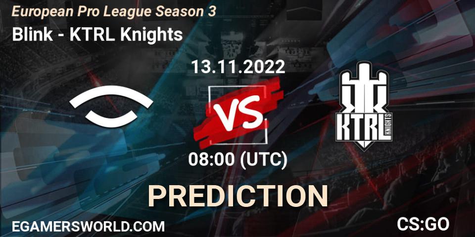 Pronósticos Blink - KTRL Knights. 14.11.2022 at 16:00. European Pro League Season 3 - Counter-Strike (CS2)