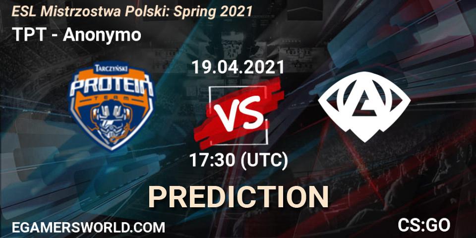 Pronósticos TPT - Anonymo. 19.04.2021 at 17:30. ESL Mistrzostwa Polski: Spring 2021 - Counter-Strike (CS2)