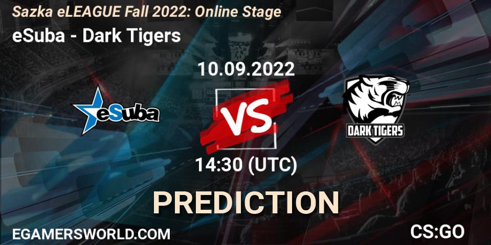 Pronósticos eSuba - Dark Tigers. 10.09.2022 at 10:30. Sazka eLEAGUE Fall 2022: Online Stage - Counter-Strike (CS2)