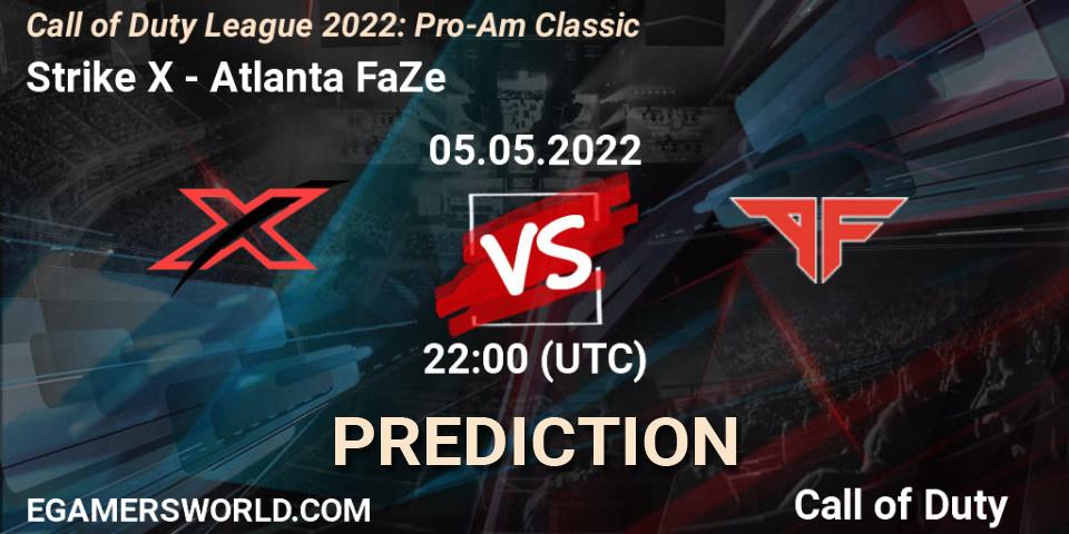Pronósticos Strike X - Atlanta FaZe. 05.05.22. Call of Duty League 2022: Pro-Am Classic - Call of Duty