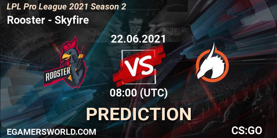 Pronósticos Rooster - Skyfire. 22.06.21. LPL Pro League 2021 Season 2 - CS2 (CS:GO)