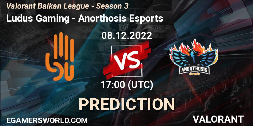 Pronósticos Ludus Gaming - Anorthosis Esports. 08.12.22. Valorant Balkan League - Season 3 - VALORANT