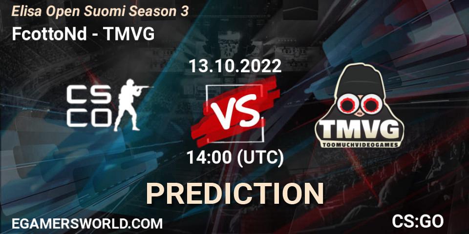 Pronósticos FcottoNd - TMVG. 13.10.2022 at 14:00. Elisa Open Suomi Season 3 - Counter-Strike (CS2)