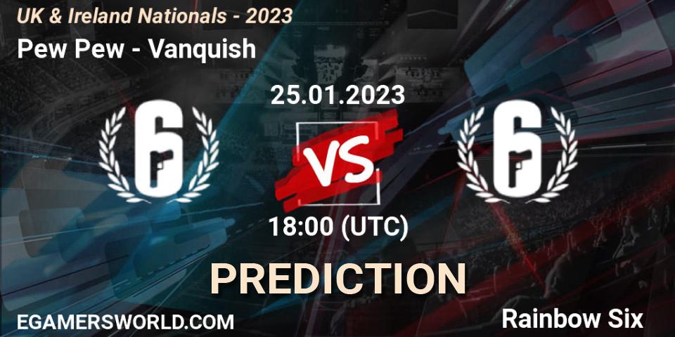 Pronósticos Pew Pew - Vanquish. 25.01.2023 at 18:00. UK & Ireland Nationals - 2023 - Rainbow Six