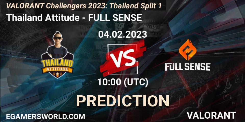 Pronósticos Thailand Attitude - FULL SENSE. 04.02.23. VALORANT Challengers 2023: Thailand Split 1 - VALORANT
