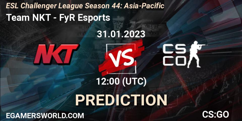 Pronósticos Team NKT - FyR Esports. 31.01.23. ESL Challenger League Season 44: Asia-Pacific - CS2 (CS:GO)