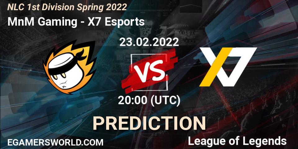 Pronósticos MnM Gaming - X7 Esports. 23.02.2022 at 20:00. NLC 1st Division Spring 2022 - LoL