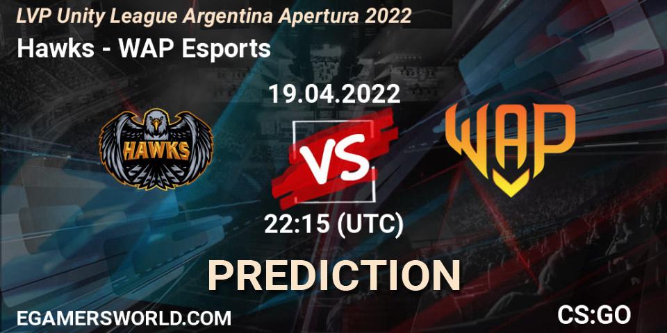 Pronósticos Hawks - WAP Esports. 03.05.22. LVP Unity League Argentina Apertura 2022 - CS2 (CS:GO)