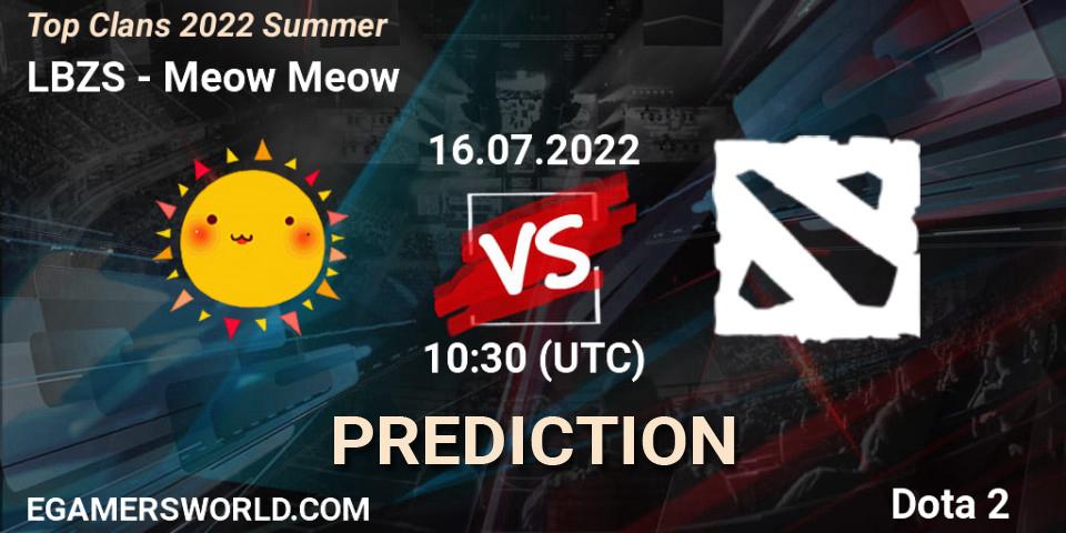 Pronósticos LBZS - Meow Meow. 16.07.2022 at 10:07. Top Clans 2022 Summer - Dota 2