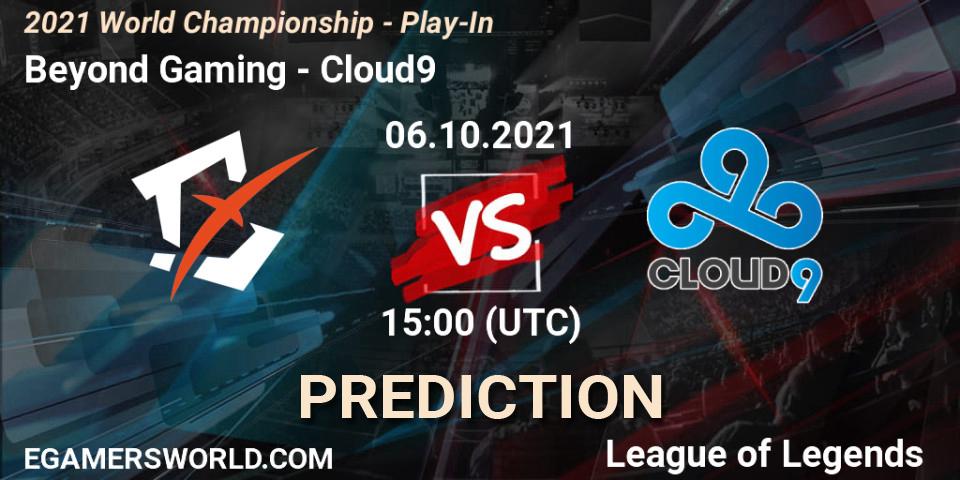 Pronósticos Beyond Gaming - Cloud9. 06.10.2021 at 15:00. 2021 World Championship - Play-In - LoL