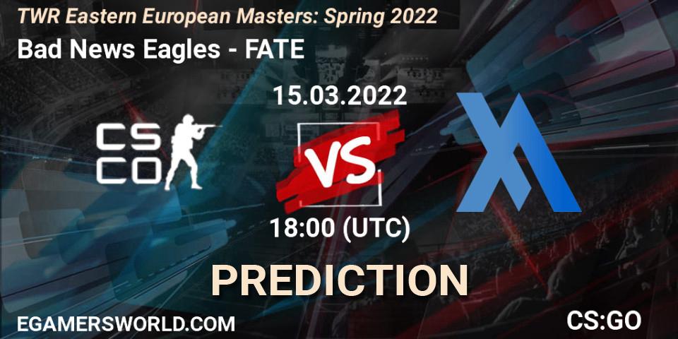 Pronósticos Bad News Eagles - FATE. 15.03.22. TWR Eastern European Masters: Spring 2022 - CS2 (CS:GO)