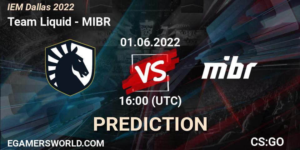 Pronósticos Team Liquid - MIBR. 01.06.2022 at 16:00. IEM Dallas 2022 - Counter-Strike (CS2)