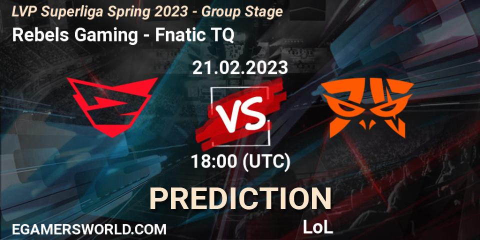 Pronósticos Rebels Gaming - Fnatic TQ. 21.02.2023 at 21:00. LVP Superliga Spring 2023 - Group Stage - LoL