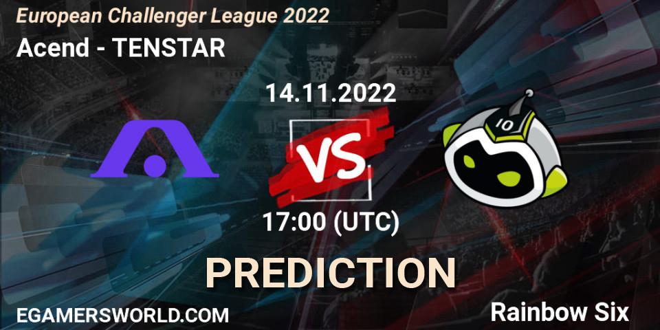 Pronósticos Acend - TENSTAR. 14.11.2022 at 17:00. European Challenger League 2022 - Rainbow Six