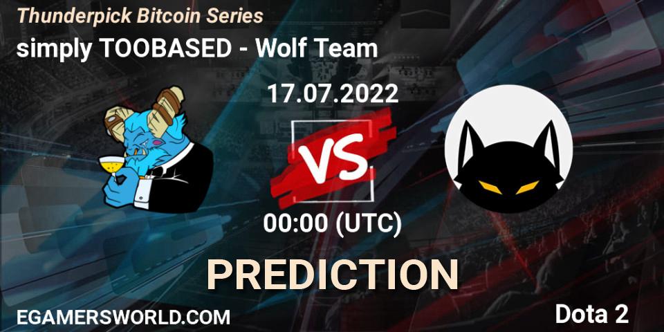 Pronósticos simply TOOBASED - Wolf Team. 17.07.2022 at 00:25. Thunderpick Bitcoin Series - Dota 2
