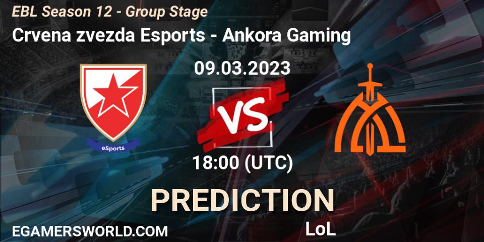 Pronósticos Crvena zvezda Esports - Ankora Gaming. 09.03.23. EBL Season 12 - Group Stage - LoL
