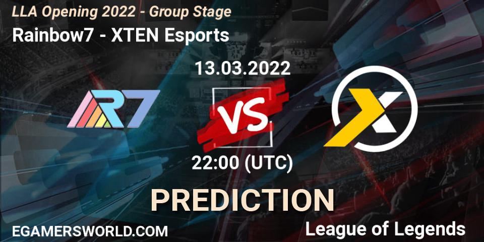 Pronósticos Rainbow7 - XTEN Esports. 13.03.22. LLA Opening 2022 - Group Stage - LoL