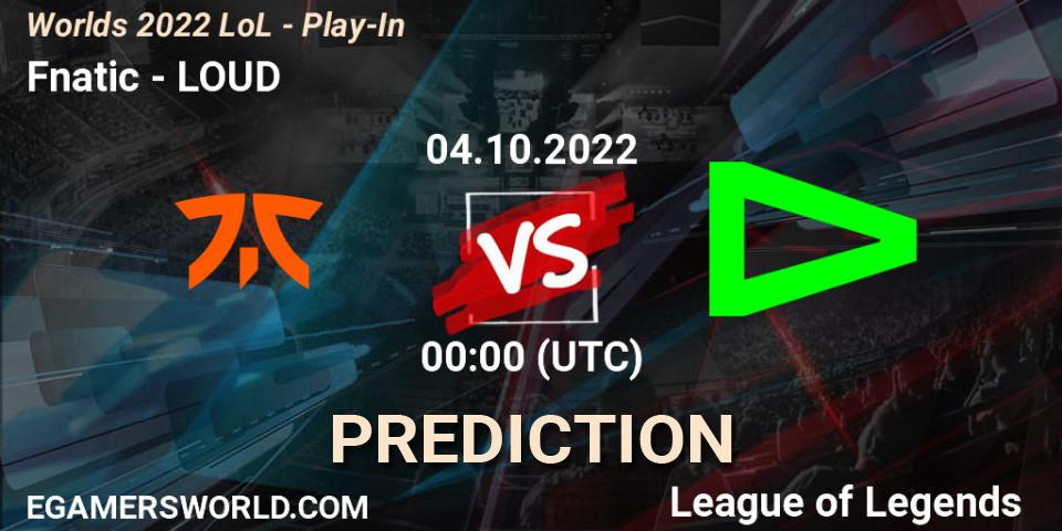Pronósticos LOUD - Fnatic. 01.10.2022 at 20:00. Worlds 2022 LoL - Play-In - LoL