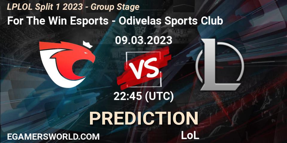 Pronósticos For The Win Esports - Odivelas Sports Club. 09.03.23. LPLOL Split 1 2023 - Group Stage - LoL
