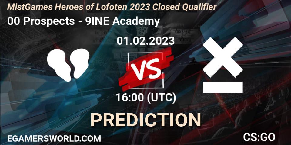 Pronósticos 00 Prospects - 9INE Academy. 01.02.23. MistGames Heroes of Lofoten: Closed Qualifier - CS2 (CS:GO)