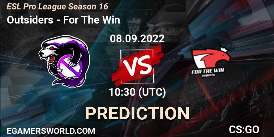Pronósticos Outsiders - For The Win. 08.09.2022 at 10:30. ESL Pro League Season 16 - Counter-Strike (CS2)