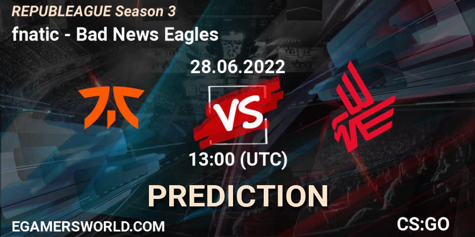 Pronósticos fnatic - Bad News Eagles. 28.06.2022 at 13:00. REPUBLEAGUE Season 3 - Counter-Strike (CS2)