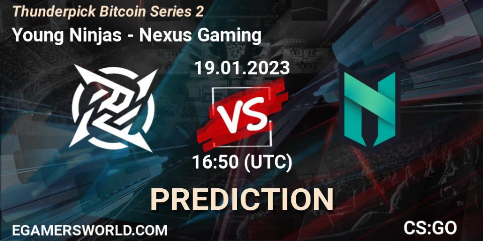 Pronósticos Young Ninjas - Nexus Gaming. 19.01.2023 at 17:30. Thunderpick Bitcoin Series 2 - Counter-Strike (CS2)