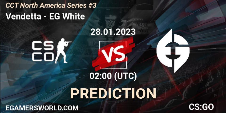 Pronósticos Vendetta - EG White. 29.01.23. CCT North America Series #3 - CS2 (CS:GO)