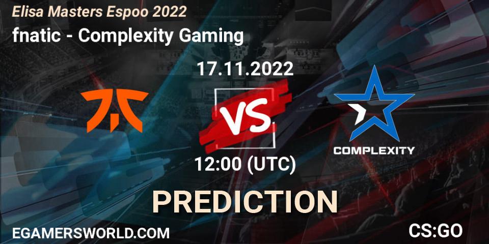 Pronósticos fnatic - Complexity Gaming. 17.11.22. Elisa Masters Espoo 2022 - CS2 (CS:GO)