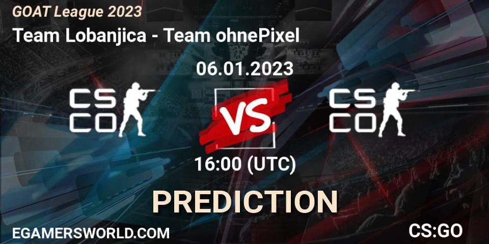 Pronósticos Team Lobanjica - Team ohnePixel. 06.01.2023 at 16:00. GOAT League 2023 - Counter-Strike (CS2)