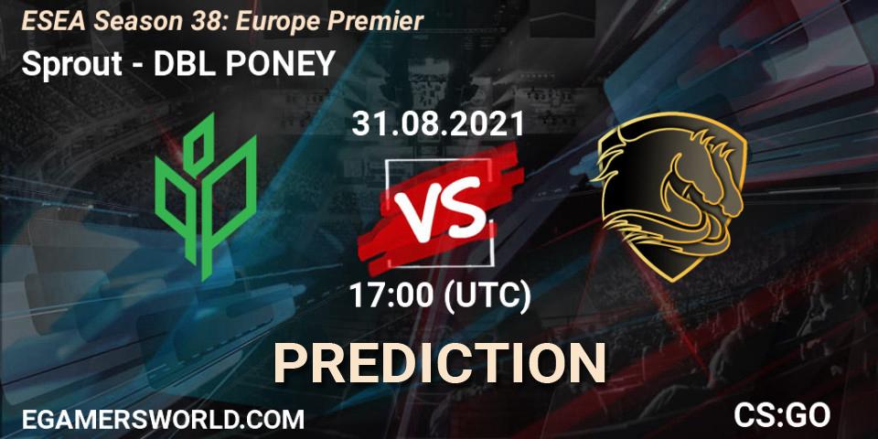 Pronósticos Sprout - DBL PONEY. 31.08.2021 at 17:00. ESEA Season 38: Europe Premier - Counter-Strike (CS2)