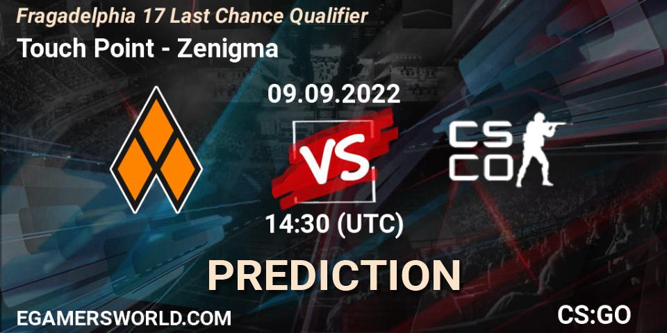 Pronósticos Touch Point - Zenigma. 09.09.2022 at 14:30. Fragadelphia 17 Last Chance Qualifier - Counter-Strike (CS2)