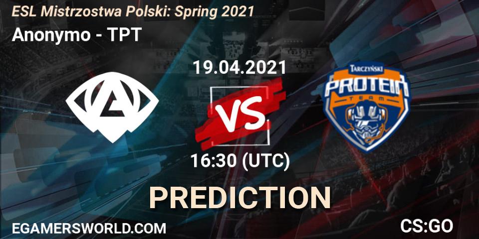 Pronósticos Anonymo - TPT. 19.04.2021 at 16:30. ESL Mistrzostwa Polski: Spring 2021 - Counter-Strike (CS2)