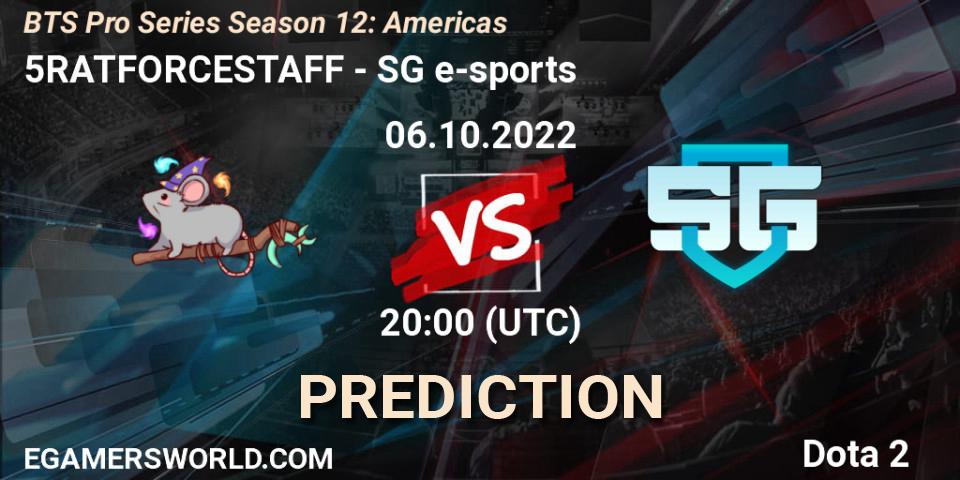 Pronósticos 5RATFORCESTAFF - SG e-sports. 06.10.22. BTS Pro Series Season 12: Americas - Dota 2