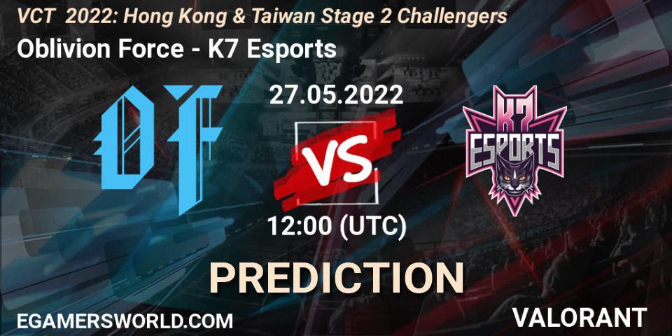 Pronósticos Oblivion Force - K7 Esports. 27.05.2022 at 12:00. VCT 2022: Hong Kong & Taiwan Stage 2 Challengers - VALORANT