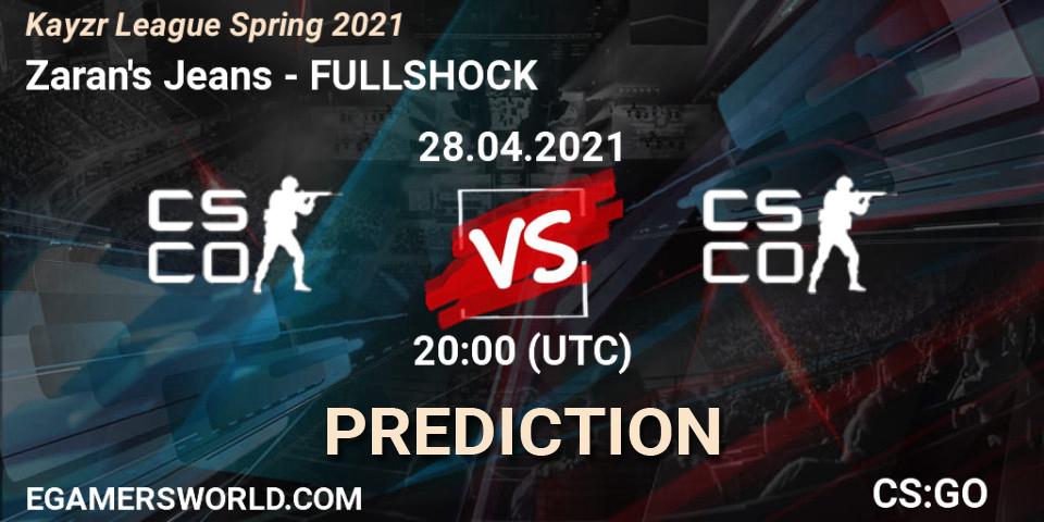 Pronósticos Zaran's Jeans - FULLSHOCK. 28.04.2021 at 20:00. Kayzr League Spring 2021 - Counter-Strike (CS2)