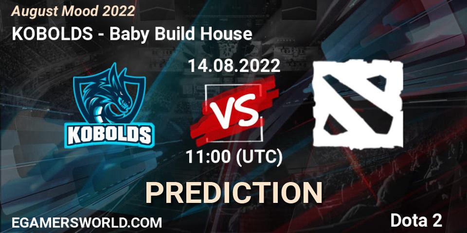 Pronósticos KOBOLDS - Baby Build House. 14.08.2022 at 11:34. August Mood 2022 - Dota 2