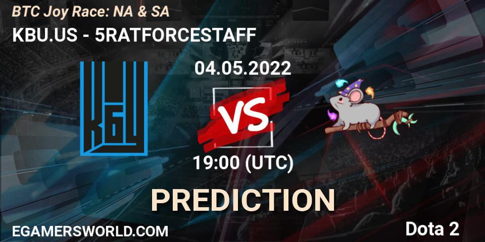Pronósticos KBU.US - 5RATFORCESTAFF. 04.05.2022 at 19:02. BTC Joy Race: NA & SA - Dota 2