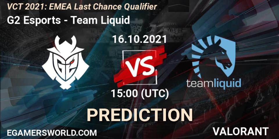 Pronósticos G2 Esports - Team Liquid. 16.10.2021 at 13:00. VCT 2021: EMEA Last Chance Qualifier - VALORANT