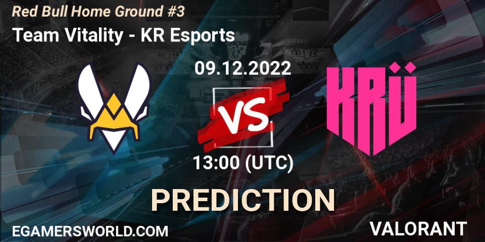 Pronósticos Team Vitality - KRÜ Esports. 09.12.2022 at 13:30. Red Bull Home Ground #3 - VALORANT