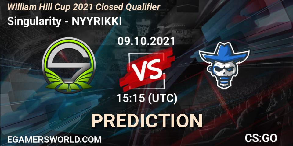 Pronósticos Singularity - NYYRIKKI. 09.10.2021 at 15:15. William Hill Cup 2021 Closed Qualifier - Counter-Strike (CS2)