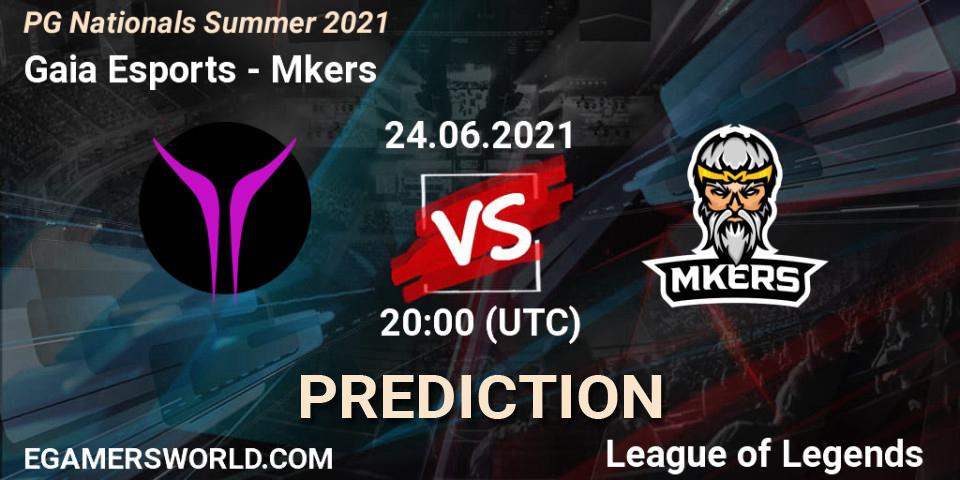 Pronósticos Gaia Esports - Mkers. 24.06.2021 at 20:00. PG Nationals Summer 2021 - LoL