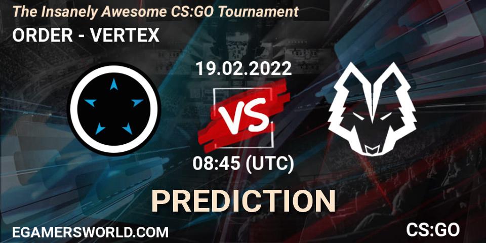Pronósticos ORDER - VERTEX. 19.02.2022 at 08:45. The Insanely Awesome CS:GO Tournament - Counter-Strike (CS2)