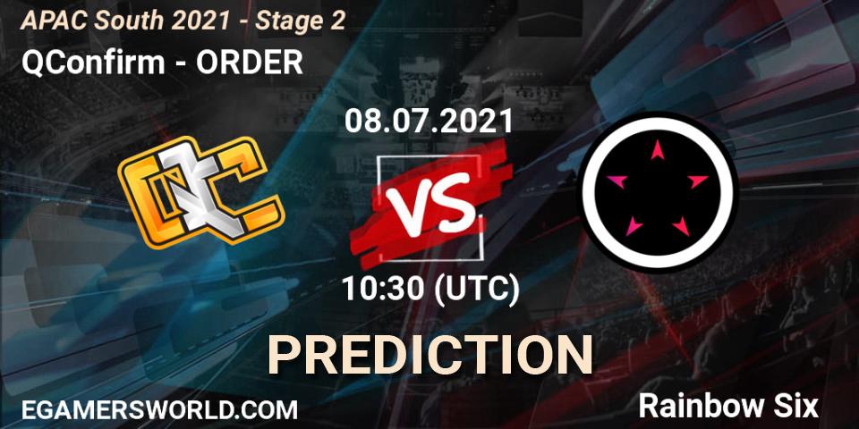 Pronósticos QConfirm - ORDER. 08.07.2021 at 10:30. APAC South 2021 - Stage 2 - Rainbow Six