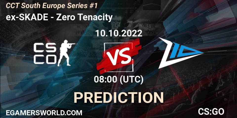 Pronósticos ex-SKADE - Zero Tenacity. 10.10.22. CCT South Europe Series #1 - CS2 (CS:GO)