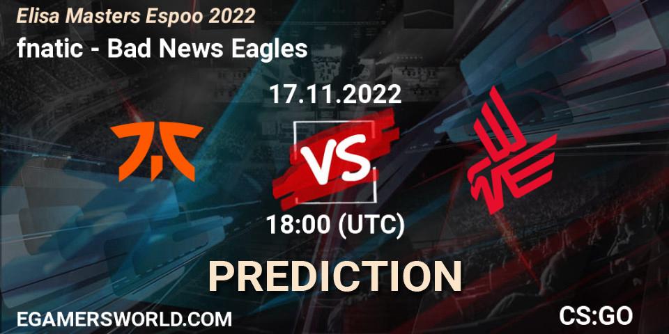 Pronósticos fnatic - Bad News Eagles. 17.11.2022 at 19:25. Elisa Masters Espoo 2022 - Counter-Strike (CS2)