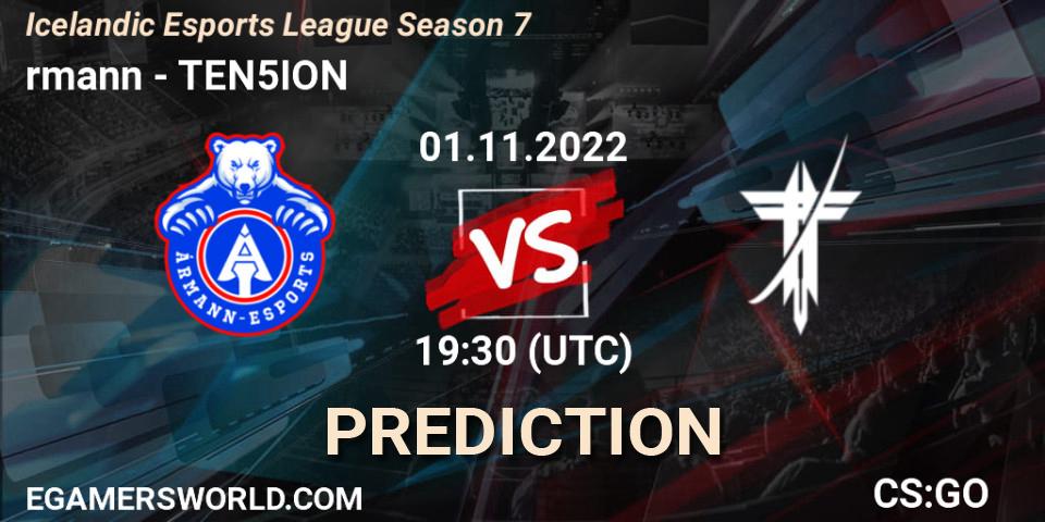 Pronósticos Ármann - TEN5ION. 01.11.2022 at 19:30. Icelandic Esports League Season 7 - Counter-Strike (CS2)