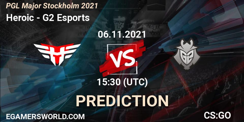 Pronósticos Heroic - G2 Esports. 06.11.2021 at 15:30. PGL Major Stockholm 2021 - Counter-Strike (CS2)